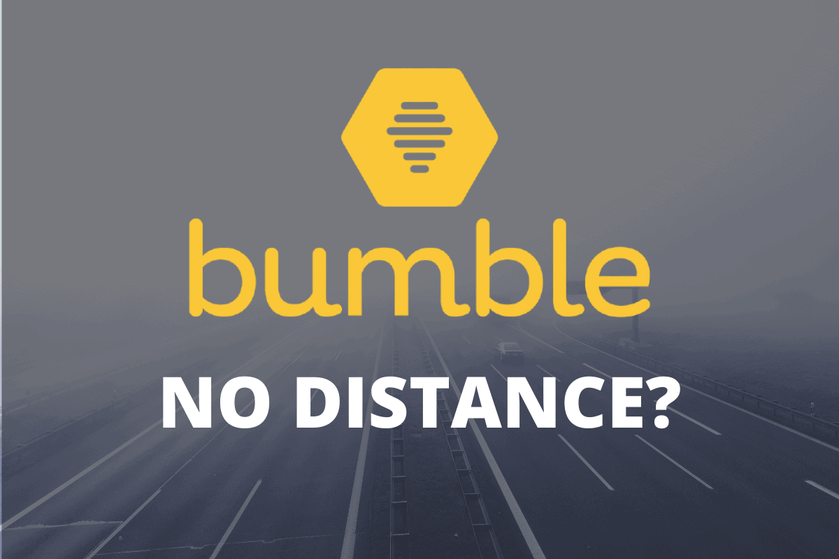Why Does Bumble Sometimes Show Distance? – Dating App World