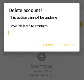 type delete dialogue box bumble